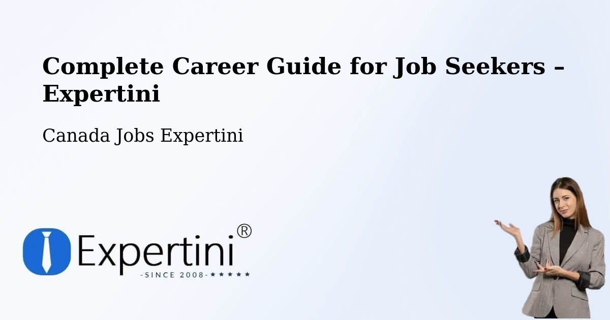 Career Guide for Job Seekers – Oakville - Oakville, Canada Jobs Expertini
