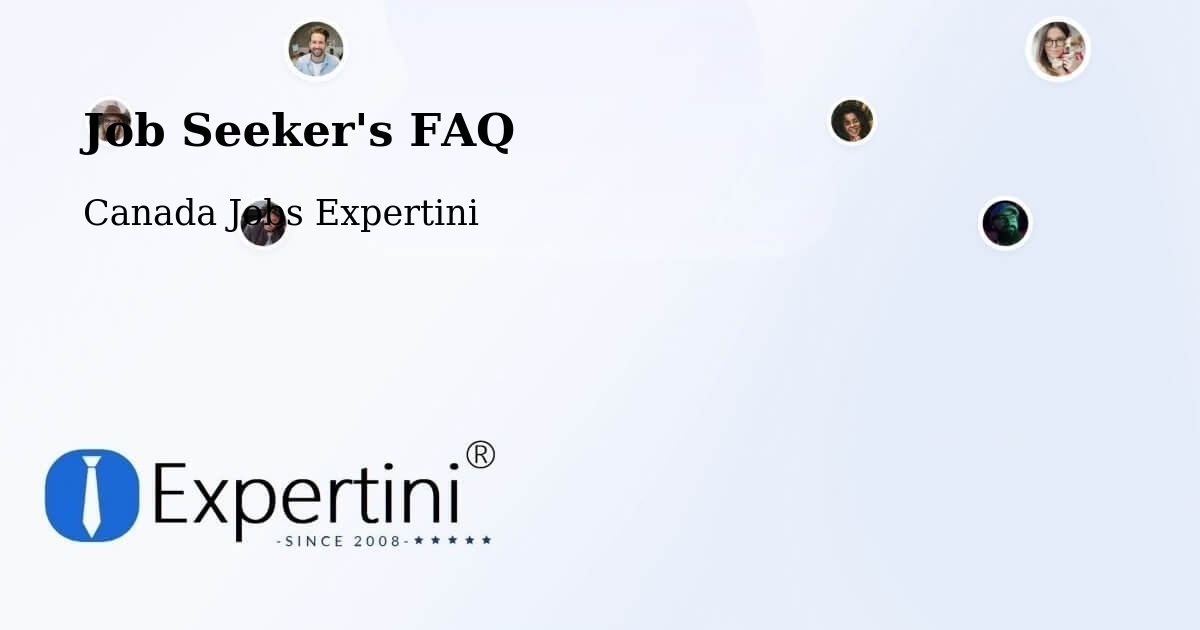 Job Seeker FAQ – Oakville - Canada Jobs Expertini