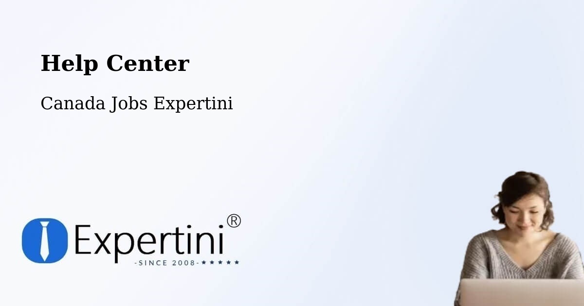 Help Center – Oakville - Canada Jobs Expertini