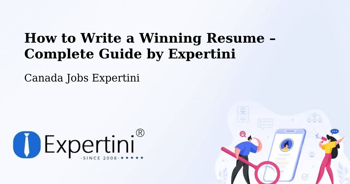 Resume Writing Guide for Job Seekers – Oakville - Oakville, Canada Jobs Expertini
